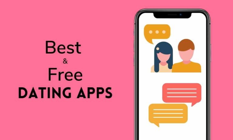 Best Free Dating Apps in 2022 to Meet Nearby Singles