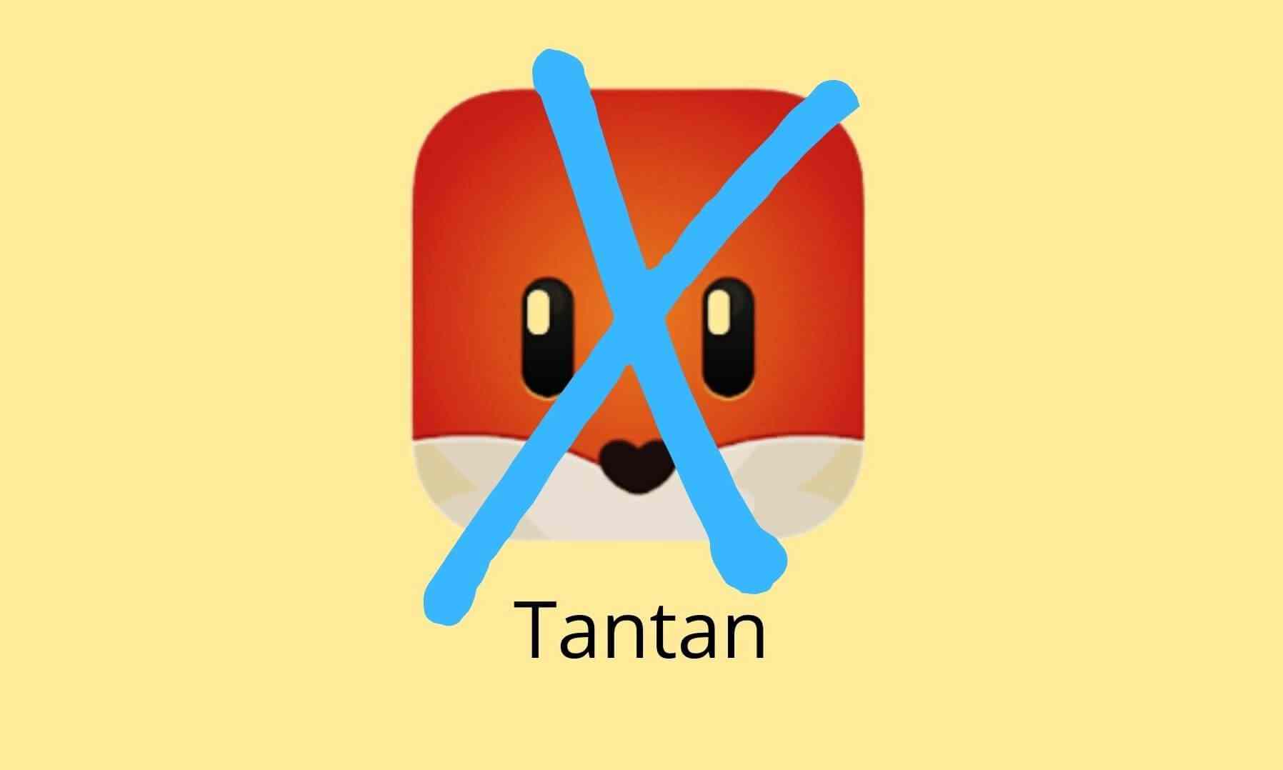 Why Tantan App is Not Working
